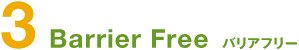 3 Barrier Free oAt[